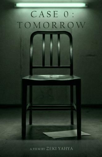 CASE 0 : TOMORROW (2026)