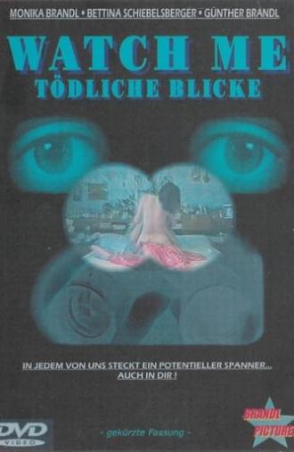 Watch Me - Tödliche Blicke (2001)
