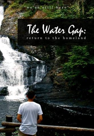 The Water Gap: Return to the Homeland (2016)