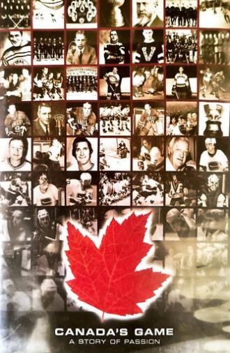 Canada's Game: A Story of Passion (2005)