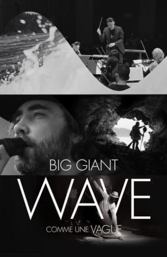 Big Giant Wave (2021)