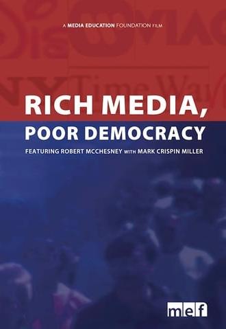 Rich Media, Poor Democracy (2003)