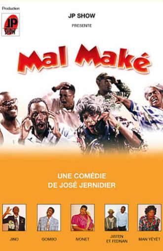 Mal Maké (1998)