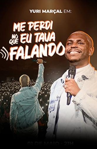 Yuri Marçal – Me perdi no que eu tava falando (2024)