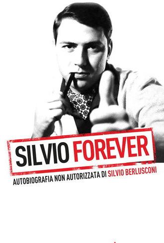 Silvio Forever (2011)