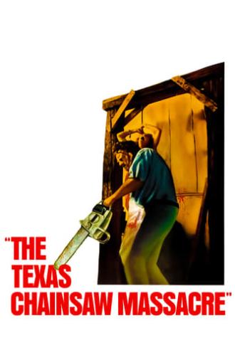 The Texas Chain Saw Massacre (1974)