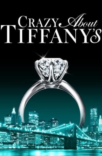 Crazy About Tiffany's (2016)