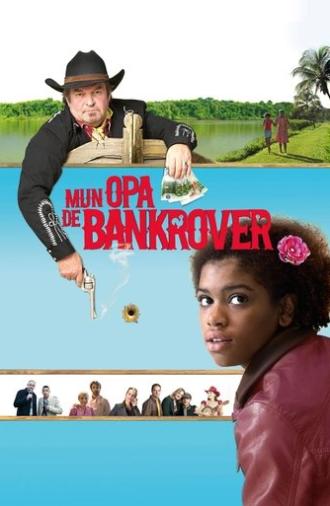 My Grandpa the Bankrobber (2011)