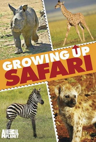Animal Planet: Growing Up Safari (2010)