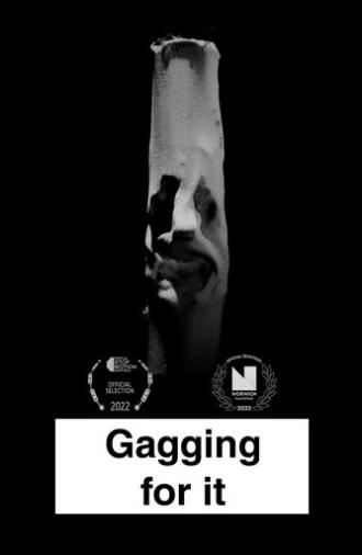 Gagging For It (2022)