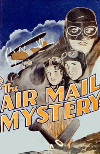 The Airmail Mystery (1932)