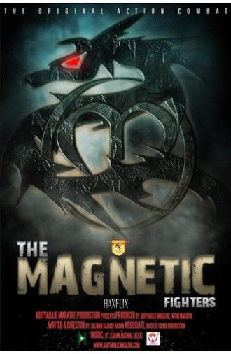 The Magnetic Fighters (2022)