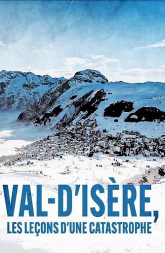 Val d'Isère : Les lecons d'une catastrophe (2023)