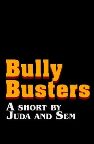 Bully Busters (2023)