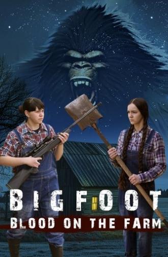Bigfoot: Blood on the Farm (2025)