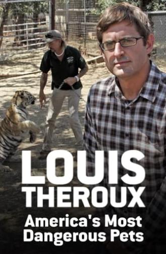 Louis Theroux: America's Most Dangerous Pets (2011)