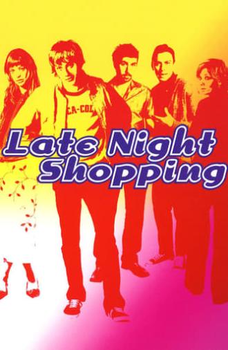 Late Night Shopping (2001)