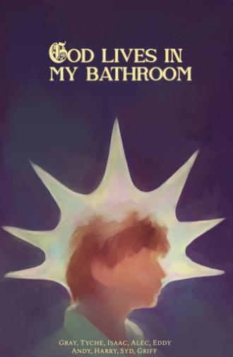 God Lives in my Bathroom (2026)