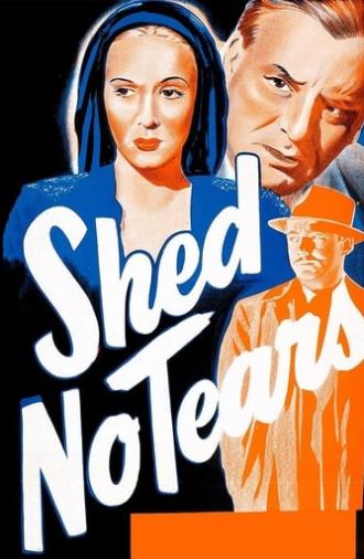 Shed No Tears (1948)