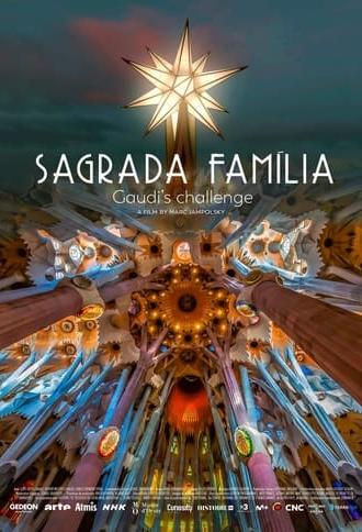 Sagrada Familia - Gaudi's challenge (2022)