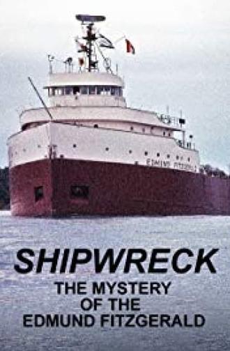 Shipwreck: The Mystery of the Edmund Fitzgerald (1995)