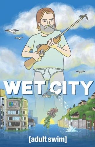 Wet City (2019)