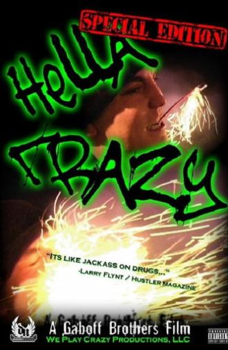 Hella Crazy (2007)