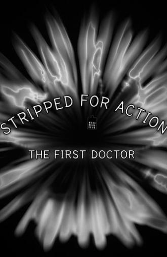 Stripped for Action: The First Doctor (2008)