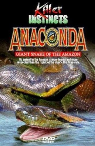 Anaconda: Giant Snake of the Amazon (1999)