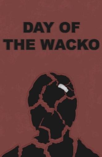Day of the Wacko (2002)