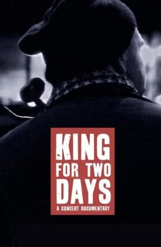 King for Two Days (2012)