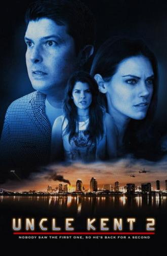 Uncle Kent 2 (2016)