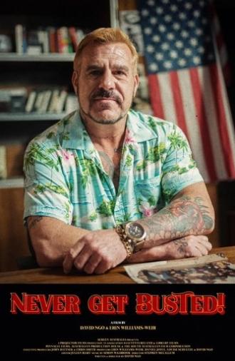 Never Get Busted! (2025)