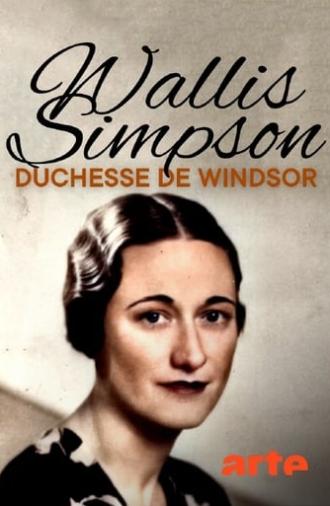 Wallis Simpson, Loved and Lost (2013)