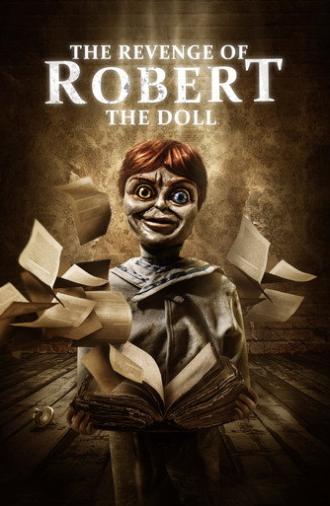 The Revenge of Robert (2018)