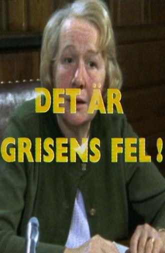 Det är grisens fel! (1973)