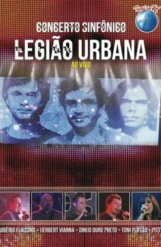Legião Urbana: Concerto Sinfônico (Rock in Rio) (2011)