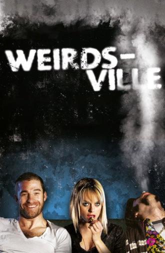Weirdsville (2007)