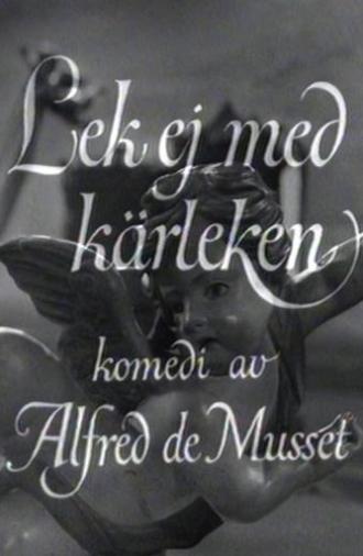 Lek ej med kärleken (1961)