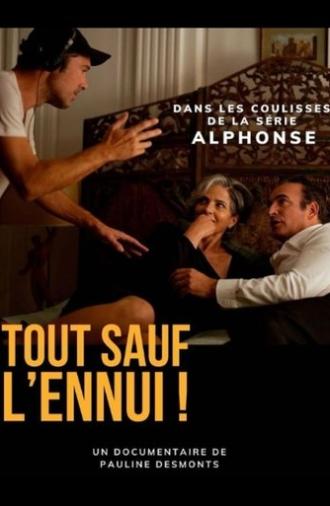 Tout sauf l’ennui (2023)