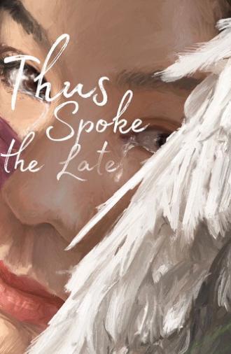 Thus Spoke the Late (2026)