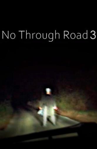 No Through Road 3 (2012)