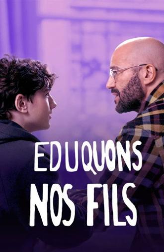 Éduquons nos fils (2025)