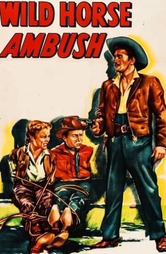 Wild Horse Ambush (1952)