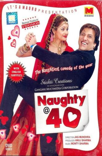 Naughty @ 40 (2011)