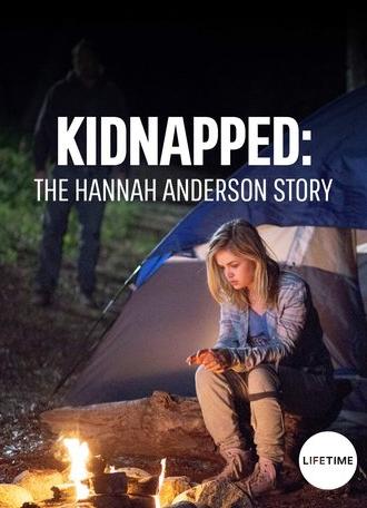 Kidnapped: The Hannah Anderson Story (2015)