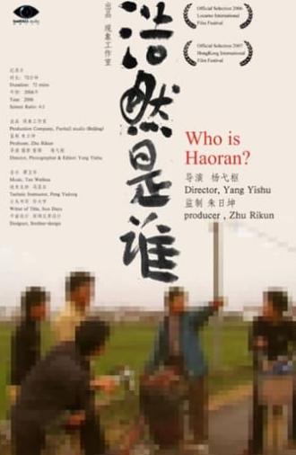 Who Is Haoran? (2006)