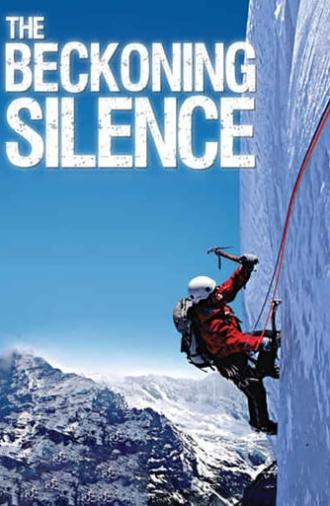 The Beckoning Silence (2007)