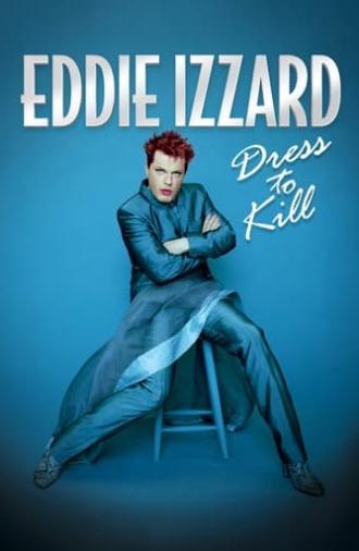 Eddie Izzard: Dress to Kill (1999)