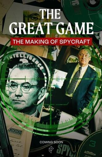 The Great Game: The Making of Spycraft (2024)